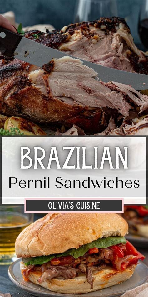 Brazilian Pernil Sandwiches Sausage Sandwich Recipes Pork Roast