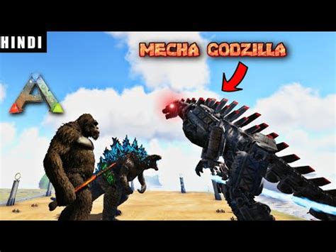 Godzilla And King Kong Vs Mechagodzilla Ark Survival Evolved Day