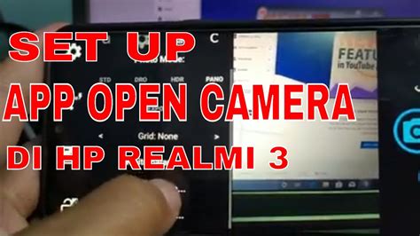 TUTORIAL MENGGUNAKAN APLIKASI OPEN KAMERA HP ANDROID REALMI 3 YouTube