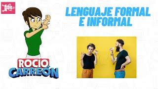 LENGUAJE FORMAL E INFORMAL CARACTERISTICAS DIFERENCIA Doovi