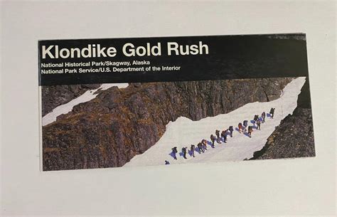 KLONDIKE GOLD RUSH Official Map and Guide National Park Service 2005 | #4650665511