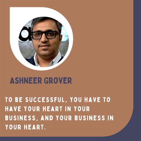 Ashneer Grover (Bharatpe App Founder) Biography & 15 Success Quotes