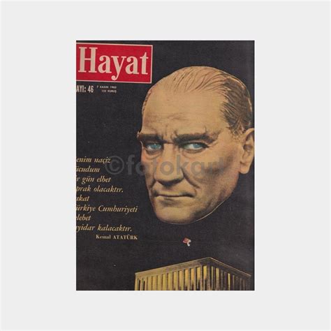 Hayat Dergisi 1963 No 46 Mustafa Kemal Atatürk fotokart