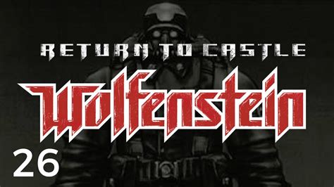 Lets Play Return To Castle Wolfenstein 26 Heinrich Youtube