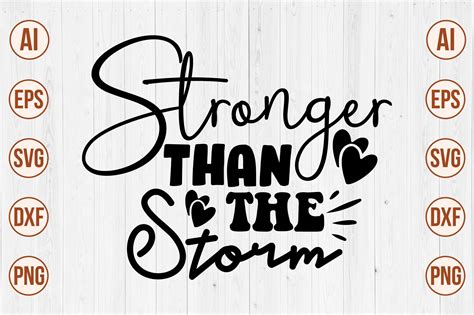 Stronger Than The Storm Svg Graphic By Creativemomenul022 Creative