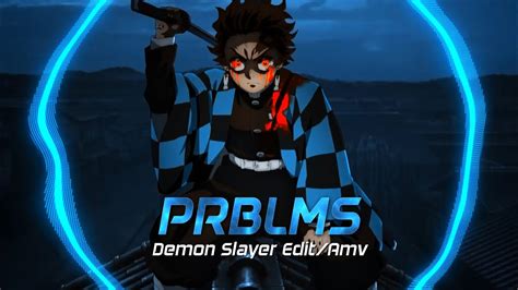 Prblms 』tanjiro 👿 Demon Slayer📱 Edit Amv Youtube