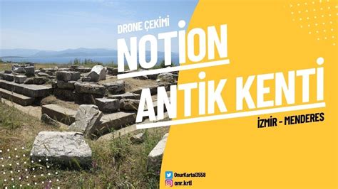 Notion Antik Kent İzmir Menderes Notion Ancient City İzmir