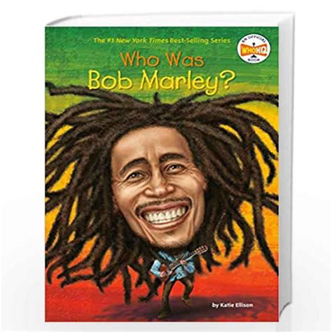 Who Was Bob Marley By Ellison Katie Buy Online Who Was Bob Marley