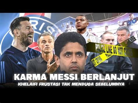 AKIBAT TAK HORMAT PEMAIN BESAR Khelaifi Malu Total Skandal PSG Jadi