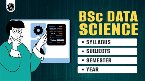 BSc Data Science Syllabus Subjects Semester Teaching Process