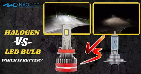 Halogen Vs Led Headlights Which Is The Better Naoevo