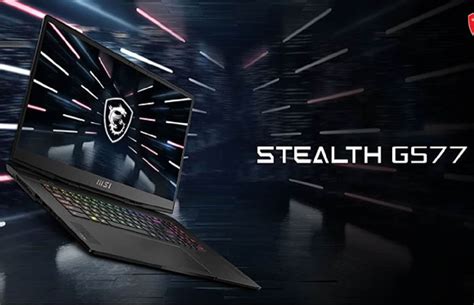 MSI Stealth GS77 release date, price, specs