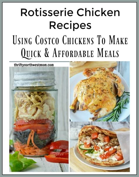rotisserie chicken recipes  costco chickens   quick