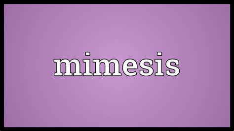 Mimesis Meaning - YouTube