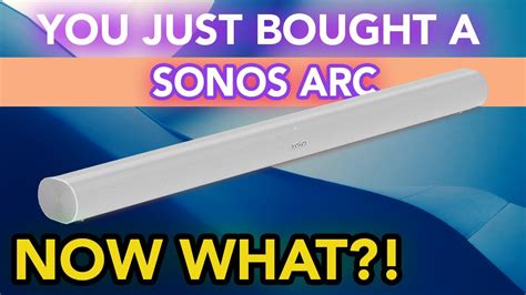 You Just Bought A Sonos Arc User Guide Youtube