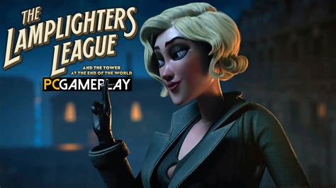 The Lamplighters League Gameplay PC YouTube