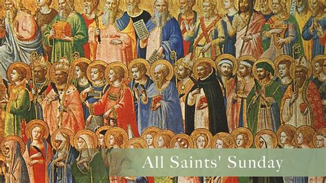 All Saints Sunday Holy Eucharist Youtube