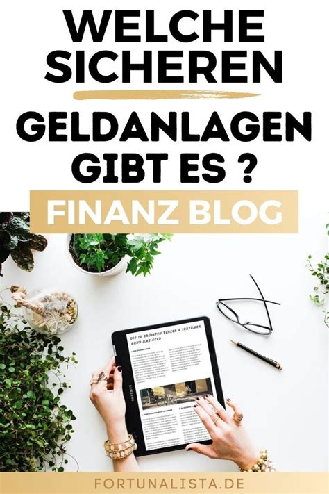 Sichere Geldanlagen Im Vergleich So Investierst Du Dein Geld Richtig