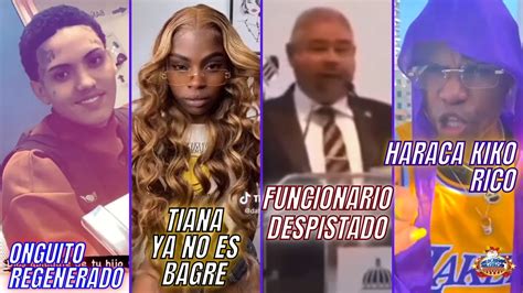 Onguito Regenerado Tiana Ya No Es Bagre Funcionario Despistado