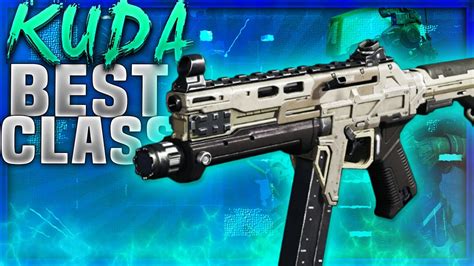 Kuda Best Class Setup Black Ops Best Smg Kuda Custom Class