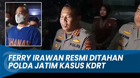 Breaking News Ferry Irawan Resmi Ditahan Polda Jatim Terkait Kasus Kdrt