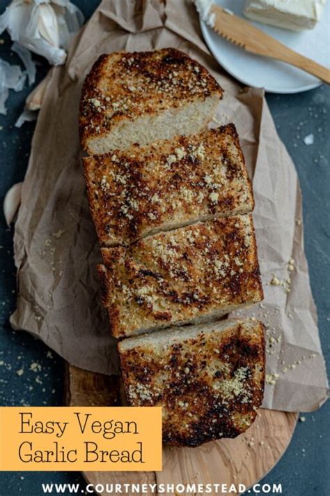 Easy Vegan Garlic Bread Courtney S Homestead