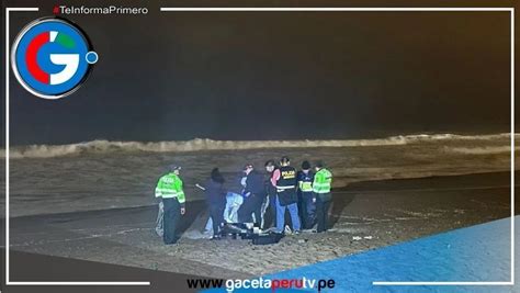 Hallan cuerpo sin vida en playa Las Brisas de Villa Gaceta Perú TV