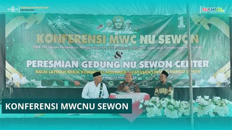 Konferensi Mwcnu Sewon Dan Peresmian Gedung Nu Sewon Center Kabupaten