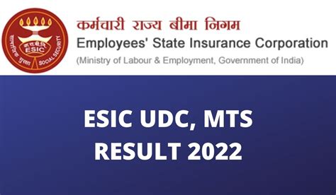 ESIC Result 2022 UDC Cut Off Marks MTS Merit List Check Employment