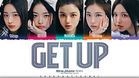 Newjeans Get Up Get Up Lyrics Color Coded Han Rom Eng