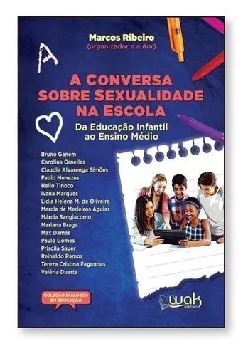 A Conversa Sobre Sexualidade Na Escola Frete grátis