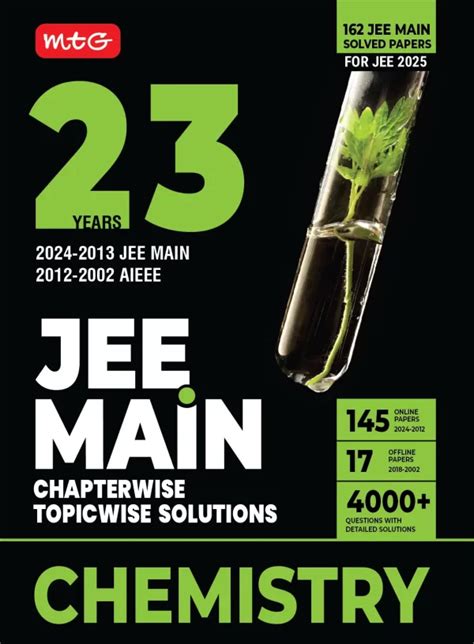 23 Years JEE MAIN Chapterwise Topicwise 2024 2002 Chemistry For