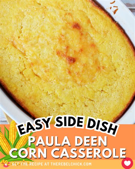 Paula Deen Corn Casserole The Rebel Chick