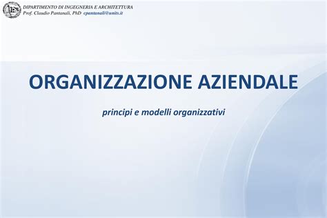 Organizzazione Aziendale Prof Claudio Pantanali Phd Cpantanali