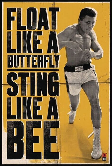 Muhammad Ali Poster Float Like A Butterfly And Sting Like A Bee 24