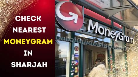 Moneygram Dubai | Exchange Location Near Me 🏧