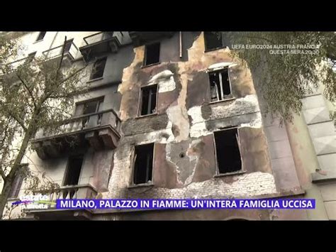 Milano Palazzo In Fiamme Un Intera Famiglia Uccisa Estate In