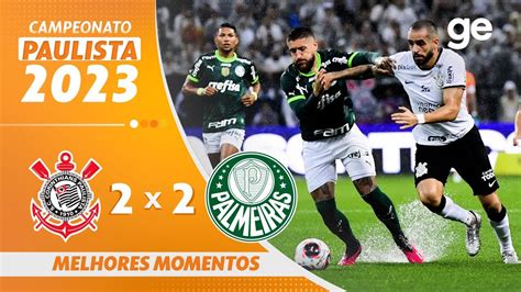 CORINTHIANS 2 X 2 PALMEIRAS MELHORES MOMENTOS 9ª RODADA DO PAULISTA