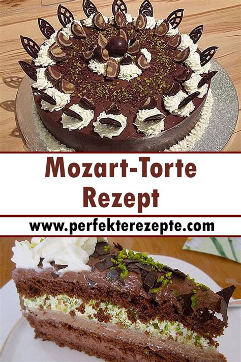 Mozart Torte Rezept Torten Rezepte Kuchen Und Torten Rezepte Kuchen