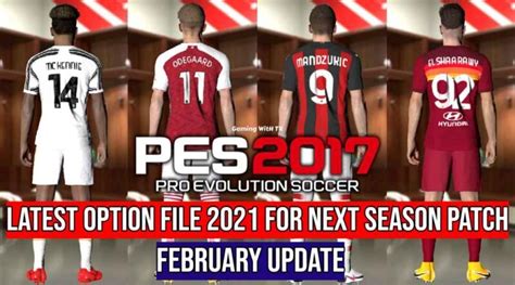 Pes 2017 Latest Option File 2021 Next Season Patch February