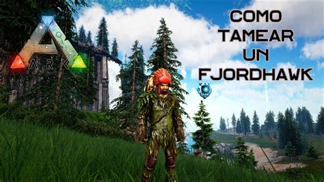 Como Tamear Un Fjordhawk De Manera Fácil Y Rápida En Ark Survival Evolved Youtube