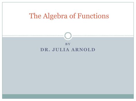 The Algebra Of Functions