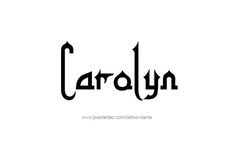 Carolyn Name Tattoo Designs