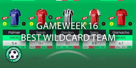 Gameweek 16 Best Wildcard Team Fantasy Football Community