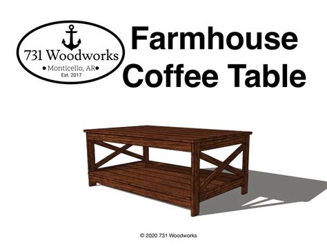 Farmhouse Coffee Table Plans — 731 Woodworks