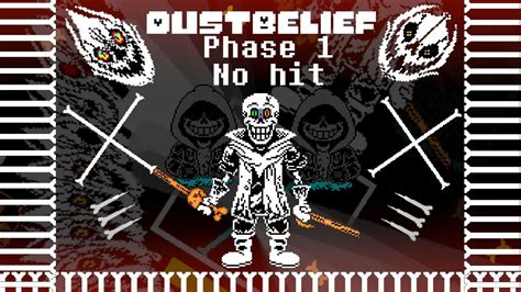 NO HIT Dustbelief Papyrus Phase 1 By ZhaZha YouTube