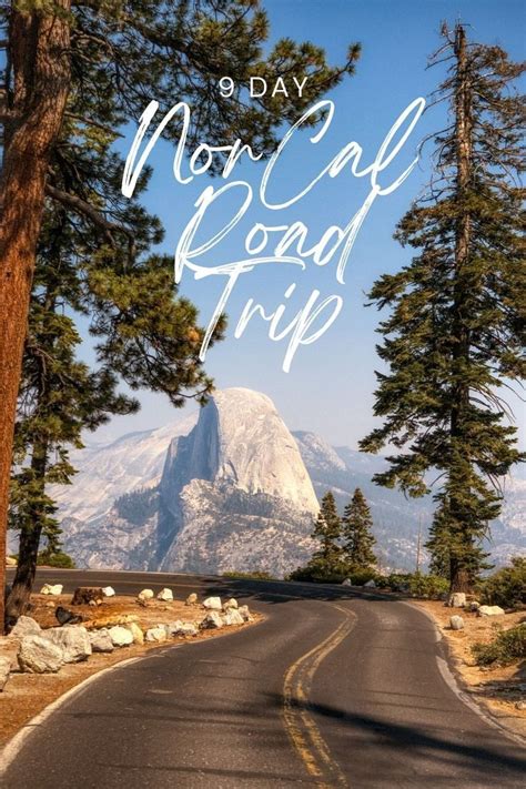 Epic 9 Day Northern California Road Trip Itinerary Artofit