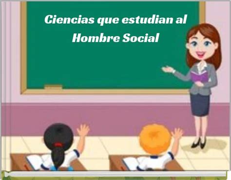 Ciencias Que Estudian Al Hombre Social Free Stories Online Create