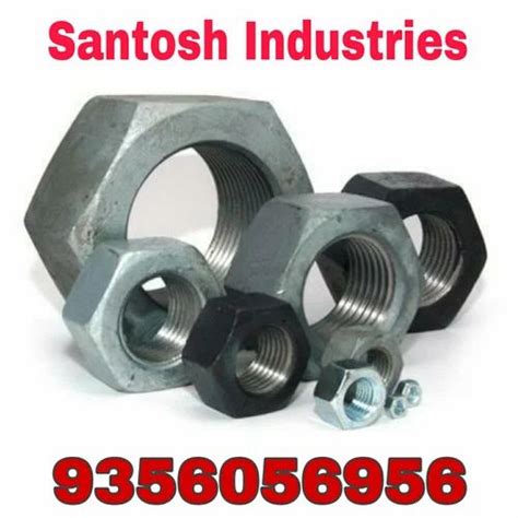 Mild Steel Ms Hex Nut Thread Size More Than Mm At Rs Kg In Ludhiana