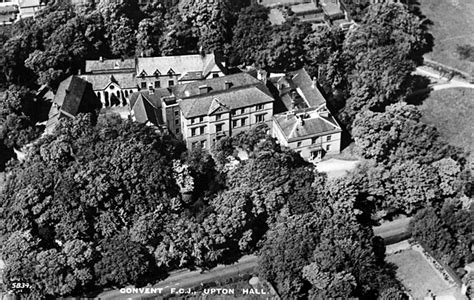 Upton Hall School Upton Hall School A History In Pictures